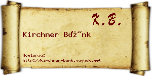 Kirchner Bánk névjegykártya